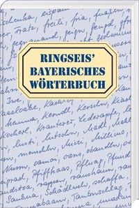 Ringseis' Bayerisches Wörterbuch