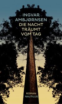 Die Nacht träumt vom Tag