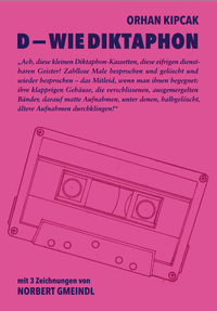 D – Wie Diktaphon