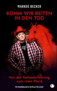 Komm wir reiten in den Tod