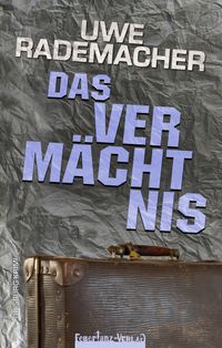 DAS VERMÄCHTNIS