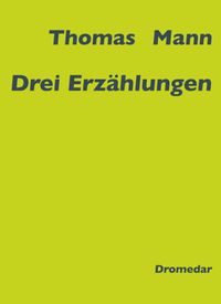 Drei Erzählungen