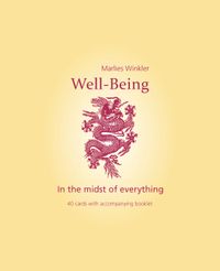 Well-Being in the midst of everything