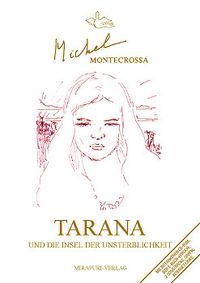 Tarana und die Insel der Unsterblichkeit