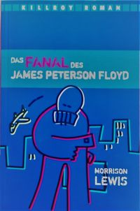 Das Fanal des James Peterson Floyd