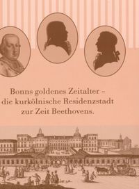 Bonns goldenes Zeitalter