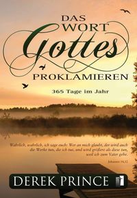 Das Wort Gottes Proklamieren