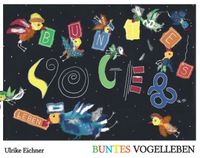 BUNTES VOGELLEBEN