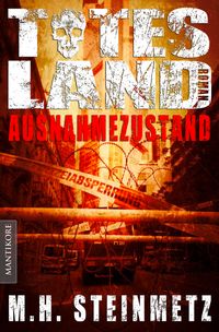 Totes Land 1 - Ausnahmezustand