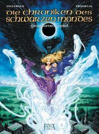 Chroniken des schwarzen Mondes