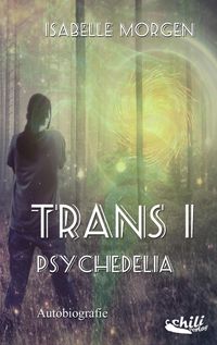 TRANS I : Psychedelia