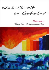 Wahrheit in Gefahr