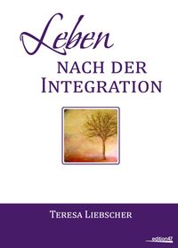 Leben nach der Integration