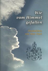 Wie vom Himmel gefallen
