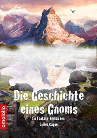 Die Geschichte eines Gnoms