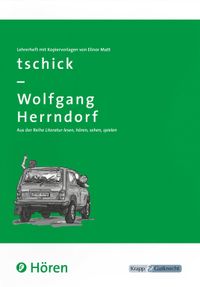 tschick – Wolfgang Herrndorf – HÖREN – Lehrerheft
