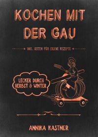 Kochen mit der Gau