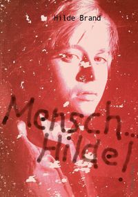Mensch ... Hilde