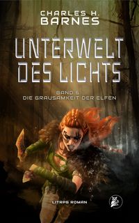 Unterwelt des Lichts (6)