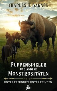 Puppenspieler und andere Monstrositäten (13)