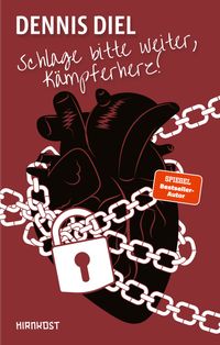 Schlage bitte weiter, Kämpferherz!