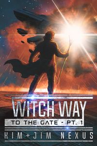 Witch Way to the Gate - Part 1