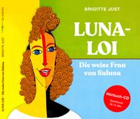 LUNA-LOI Die weise Frau von Saluna