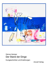 Der Stand der Dinge