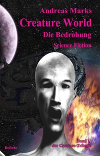 Creature World - Die Bedrohung Science-Fiction