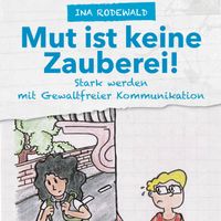 Mut ist keine Zauberei