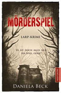 Mörderspiel - LARP-Krimi