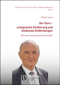 Der Euro – erfolgreiche Einführung und bleibende Gefährdungen