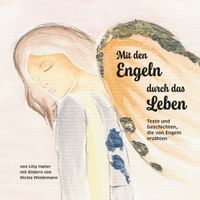 Mit den Engeln durch das Leben