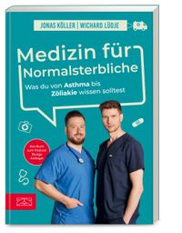 Medizin für Normalsterbliche