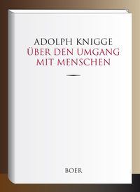 Über den Umgang mit Menschen