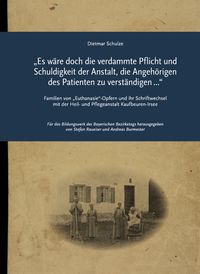 „Es wäre doch die verdammte Pflicht und Schuldigkeit der Anstalt, die Angehörigen des Patienten zu verständigen …“