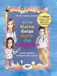 Eine kleine Reise durch die Religionen