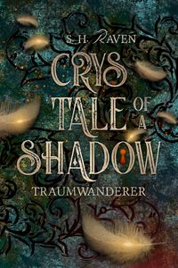 Crys Tale of a Shadow