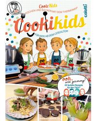 Cookikids: Kochen und Backen mit dem Thermomix® für Kids ab dem Lesealter! Mini Format DIN A5 (Ohne KI-Autoren)