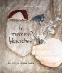 In meinem Häuschen - Für immer in meinem Herzen