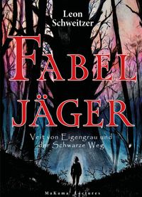 Fabeljäger Band 1