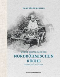 Wahre Schätze aus der Nordböhmischen Küche