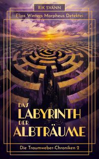 Das Labyrinth der Albträume