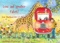 Leni auf großer Fahrt!
