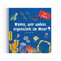 Mama, wer wohnt eigentlich im Meer?