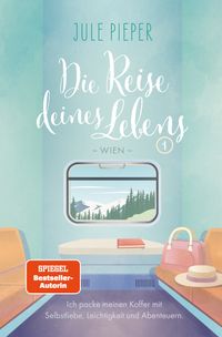 Die Reise deines Lebens 1 - Wien