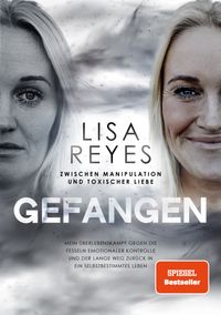 Gefangen - Zwischen Manipulation und toxischer Liebe