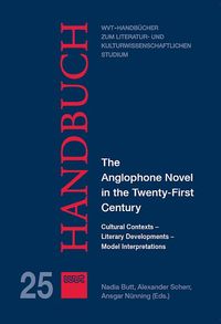 The Anglophone Novel in the Twenty-First Century
