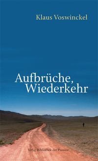 Aufbrüche, Wiederkehr