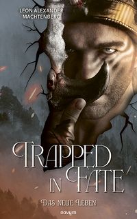 Trapped in Fate